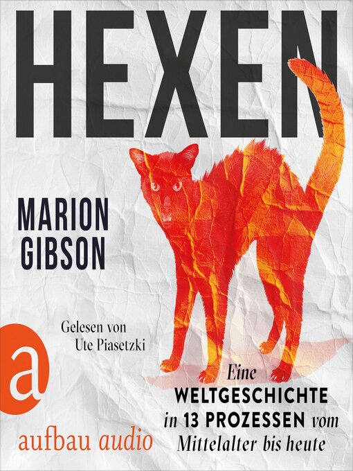 Title details for Hexen--Eine Weltgeschichte in 13 Prozessen vom Mittelalter bis heute (Ungekürzt) by Marion Gibson - Wait list